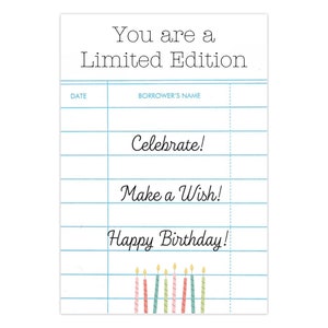 You Are A Limited Edition Library Card Birthday Card Folded Cards (Single Or 5-Pack)
