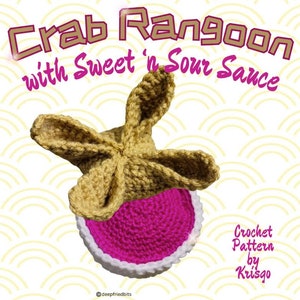 Krabbe Rangoon mit Sweet &#39;n Sour Sauce Set Häkelanleitung | Gehäkelte Krabbe Rangoon Muster | Wie man ein Krabben Rangun und Sauce Geschenk häkelt