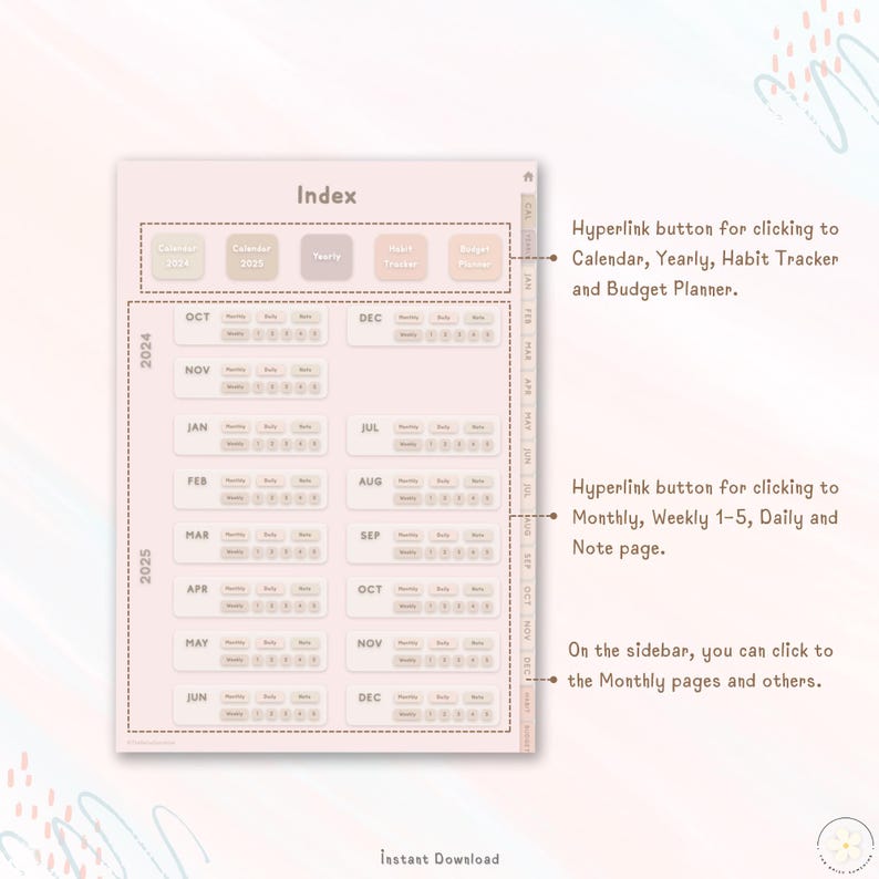 May include: A printable digital planner index with a pink background. The index includes tabs for Calendar 2024, Calendar 2025, Yearly, Habit Tracker, and Budget Planner. The index also includes tabs for each month of the year.