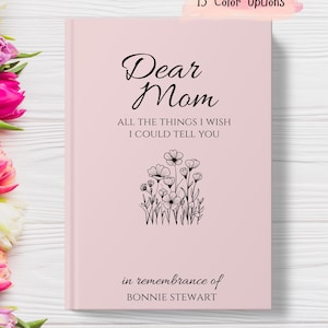 Diario de duelo personalizado "Querida Mamá", libro conmemorativo de cartas personalizadas para mamá, recuerdo de la pérdida de una madre