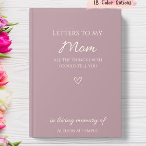 Diario "Cartas a mi mamá", diario de duelo personalizado por la pérdida de una madre, regalo de condolencias, libro de recuerdos, recuerdo de condolencias