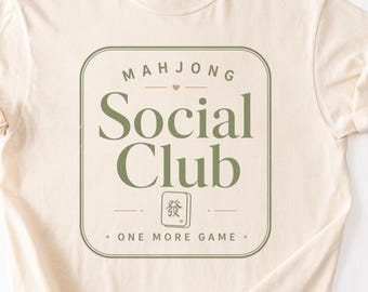 Mahjong Social Club Shirt, One More Game Tee, Mahjong Gift for Mom, Cute Mahjong Shirt, Game Night Shirt, Mahjong Lover Tee