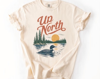 Up North Shirt, Vintage Lake Life Tee, Retro Cabin Shirt, Northern Michigan Wisconsin Lake Tee, Loon Graphic Nature Shirt