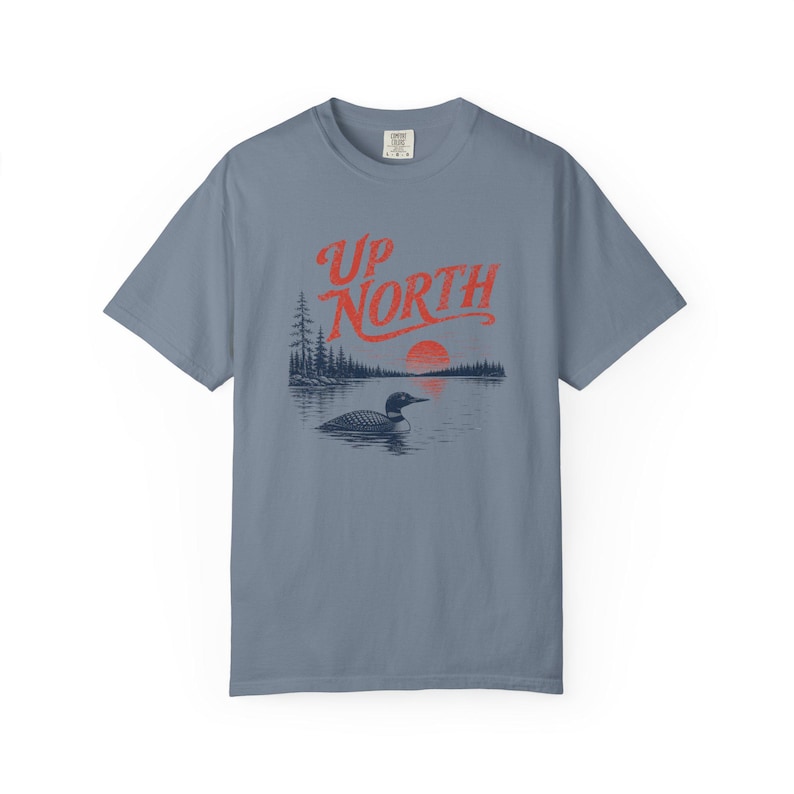 Up North Shirt, Vintage Lake Life Tee, Midwest Cabin Tshirt, Loon Lake Graphic Tee, Cozy Vacation Shirt Blue Jean