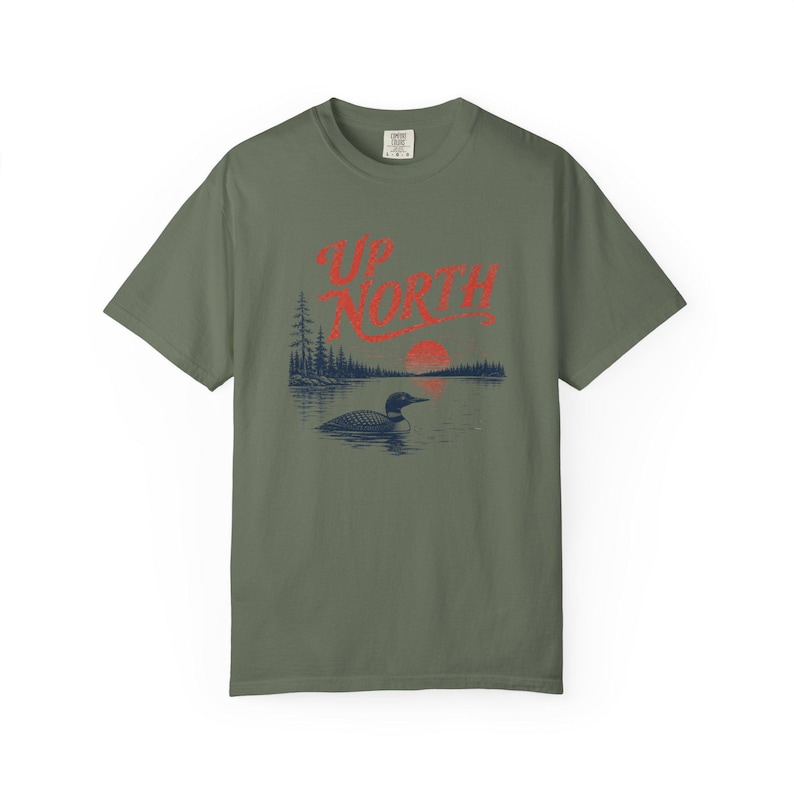 Up North Shirt, Vintage Lake Life Tee, Midwest Cabin Tshirt, Loon Lake Graphic Tee, Cozy Vacation Shirt Moss