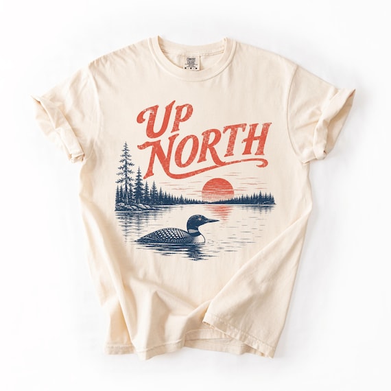 Up North Shirt, Vintage Lake Life Tee, Midwest Cabin Tshirt, Loon Lake Graphic Tee, Cozy Vacation Shirt