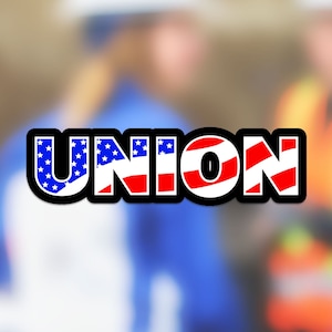 Union Hard Hat Sticker 100% Vinyl Hardhats Toolbox Water Bottle Thermos Clipboard Decal Funny Work Stickers, Welder, Union Strong Gift