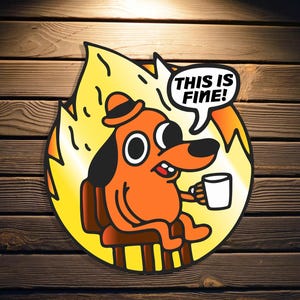 This Is Fine! Fire 3&quot; Meme Sticker Hard Hat Tool Box, Water Bottle, Car Window, Funny Work Stickers, Flame Meme 2025, Stocking Suffer Gifts