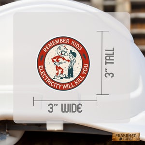 Remember Kids Electricity Funny Work Sticker Electricians, Hard Hat Decal, Tool Box Sticker, Perfect Gift for Dad Father's Day Gifts For Him