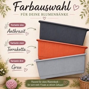 Puede incluir: Tres jardineras rectangulares en antracita, terracota y gris. La imagen incluye texto en alem&aacute;n: "Farbauswahl f&uuml;r deine Blumenb&auml;nke" (Selecci&oacute;n de color para tus jardineras). Las jardineras est&aacute;n apiladas, mostrando las opciones de color disponibles.