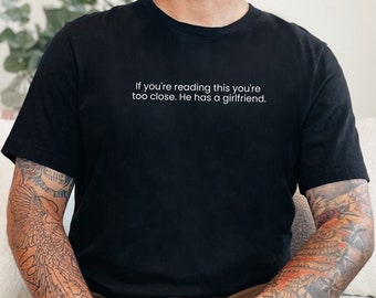 i love my girlfriend, Shirt for Boyfriend, Boyfriend Gift, Valentine Shirt, Meme Shirt, Funny Shirts Men, Shirts That Go Hard, Gift for Him