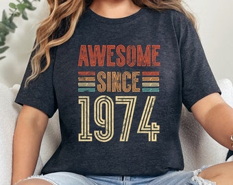 50th Birthday Shirt, 50th Birthday Gift, 50th Birthday Party, Vintage Awesome Since 1974 Tee, 50th Birthday Gift Women, Fifty Birthday Gift