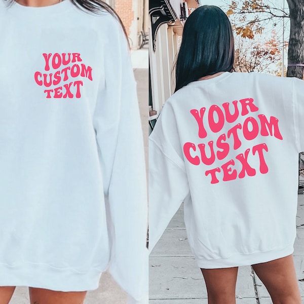 Custom Sweatshirt, Personalized Text Shirt, Custom Wavy Text Sweatshirt, Retro Sweatshirt, Custom Birthday Gift, Custom Quote, Custom Shirt