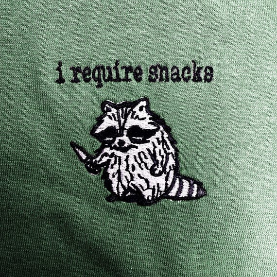 I Require Snacks Raccoon Shirt/Sweatshirt/Hoodie