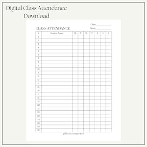 Może przedstawiać: Wydrukowany cyfrowy arkusz obecności w klasie z tytułem "CLASS ATTENDANCE" u góry. Arkusz zawiera kolumny dla nazwisk uczniów i obecności dla każdego dnia tygodnia. Tekst "Digital Class Attendance Download" znajduje się u góry.