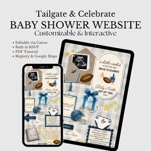 May include: A digital baby shower website template displayed on a tablet and smartphone, featuring a football theme with illustrations of helmets, balls, and diapers. Text includes Tailgate & Celebrate, Baby Shower Website, and Baby Hooks Sept 20th 2026.