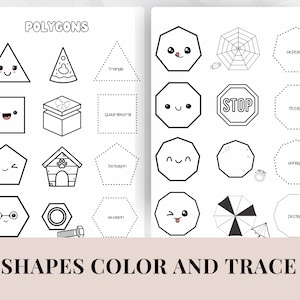 May include: A black and white printable worksheet with various shapes, including a triangle, square, pentagon, hexagon, heptagon, octagon, nonagon, and decagon. Each shape has a cute cartoon face and a dotted outline for tracing. The worksheet is titled "Polygons" and "Shapes Color and Trace".
