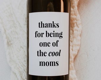 Cool Mom Wine Label – Mother’s Day Gift for Mom – Funny Wine Sticker – Printable Label for Birthday or Thank You – Instant Download
