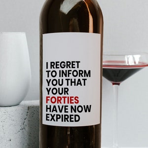 Funny Printable Wine Label – 50th Birthday Gift for Women or Men – Digital File – Humorous Bottle Decoration – "Your Forties Have Expired"