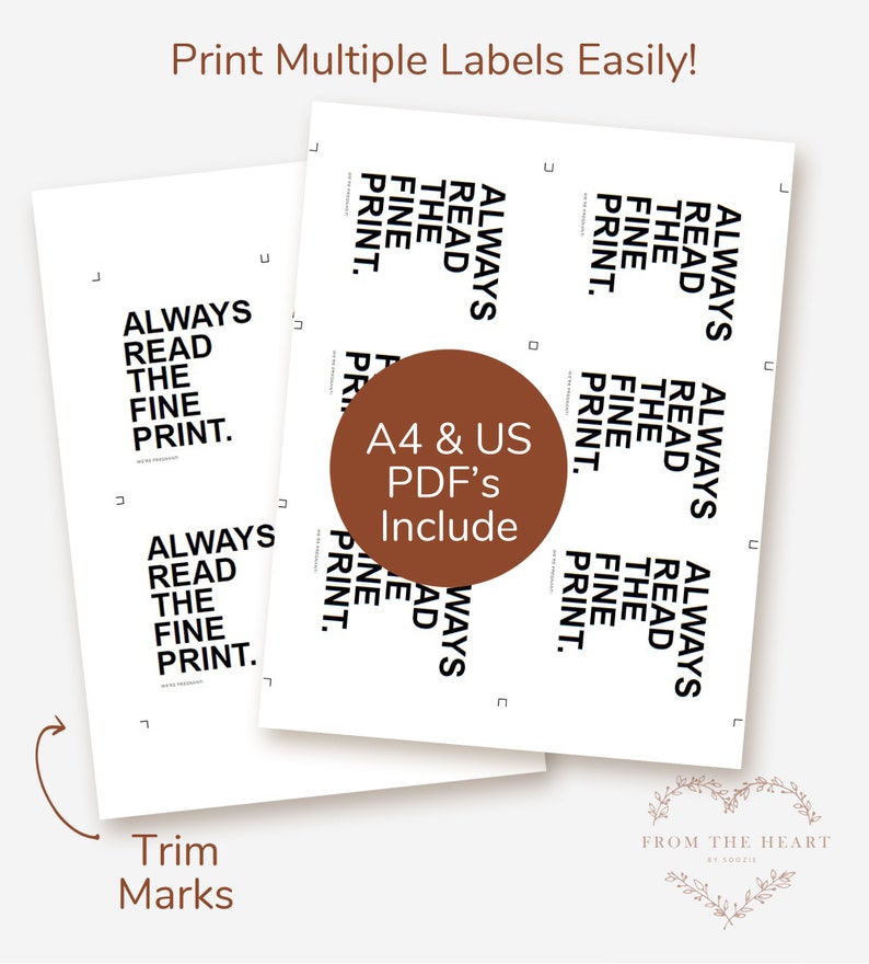 May include: White printable label sheets with the text "ALWAYS READ THE FINE PRINT" in bold black font. The image includes the text "Print Multiple Labels Easily!" and "A4 & US PDFs Include."