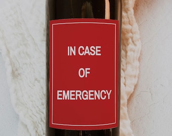 In Case of Emergency Wine Label | Funny Wine Labels | Funny Wine Stickers | Funny Wine Labels for Coworkers | Wine Humor sticker | Printable