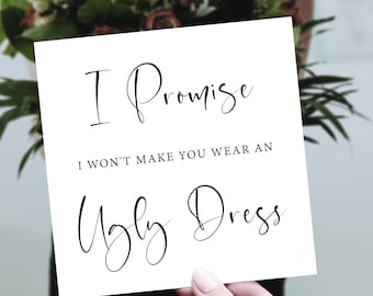 Funny Bridesmaid Proposal Card – Printable Will You Be My Bridesmaid – Ugly Dress Wedding Card – Instant Download PDF