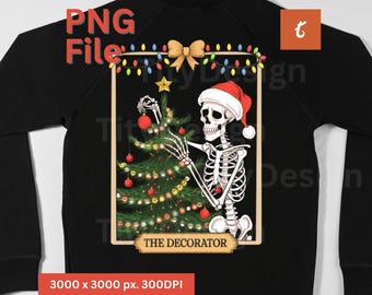 The Decorator Tarot Card PNG - Skeleton Decorating Christmas Clipart - Witchy Xmas Sublimation - Funny Tarot Card Shirt Design