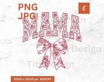Chinoiserie Mama png, Mama Floral Toile Pink, Mothers day png, Mama Coquette png, Varsity Mama png, Sublimation Design, Mama Shirt png