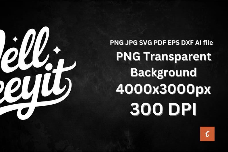 Black background with white “Well Sheeyit” script and sparkles, text describing PNG transparent background 4000x3000px, 300 DPI.
