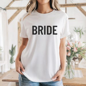 Bride T-shirt - Unisex Jersey Short Sleeve Tee for Bachelorette Party, Engagement Gift, Bride To Be, Bride Shirt, Wedding Tee, Bridal Shower