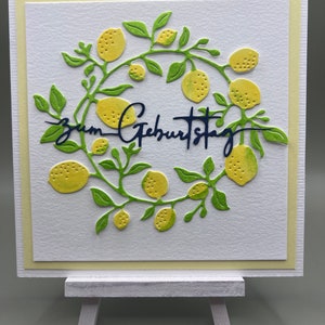 Geburtstagskarte 3D Zitronenbaum Kranz Zitrone weiß grün gelb mediterran handgemacht.  Schriftzug: zum Geburtstag.