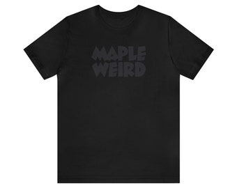 MAPLEWEIRD / Limited Edition / Black Out / Unisex Jersey Short Sleeve Tee