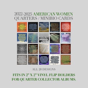 Puede incluir: Un conjunto de 20 mini-tarjetas biográficas para las monedas de mujeres americanas de 2022-2025. Cada tarjeta presenta un retrato e información biográfica. Las tarjetas están diseñadas para encajar en protectores de vinilo de 5,08 cm x 5,08 cm.