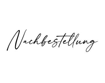 Nachbestellung  | Zusatz | Spezialauftrag