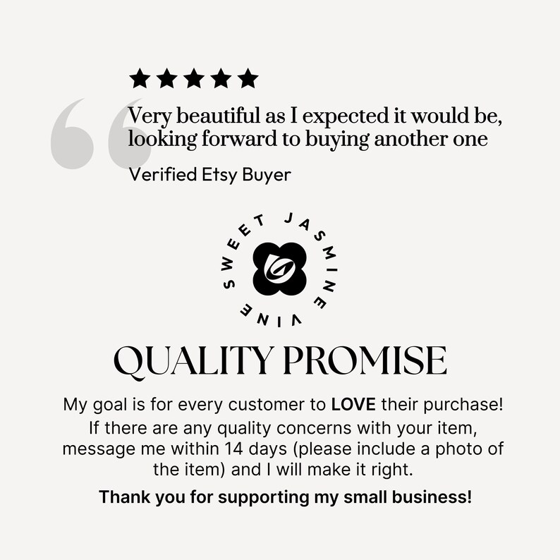 May include: A graphic with text and a logo. The text includes a customer review, the words "Quality Promise", and a statement about customer satisfaction. The logo says "Sweet Jasmine Vine".