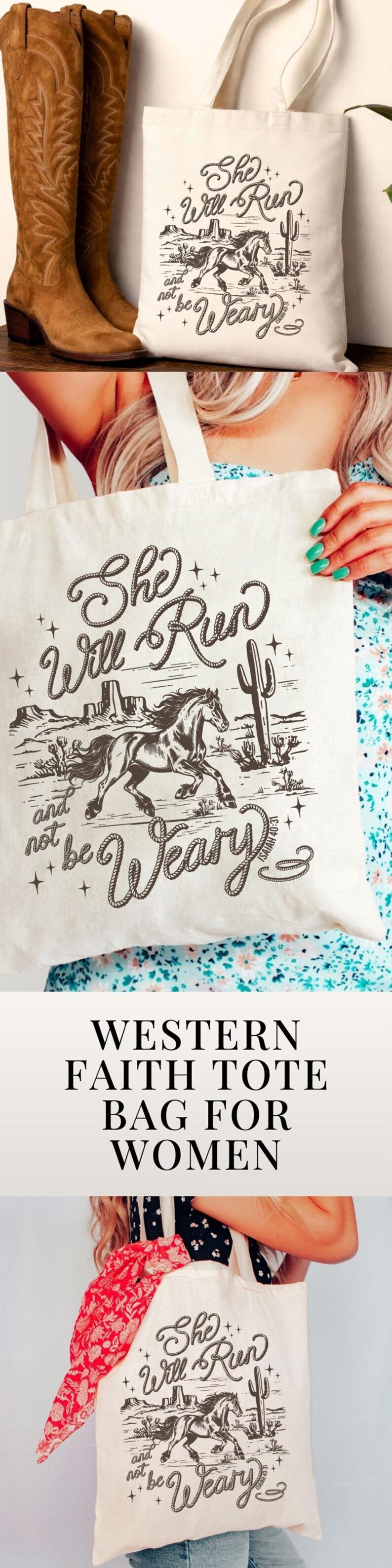 May include: Cream tote bag with a western design. It features a running horse illustration, cacti, and the text "She Will Run and not be Weary." The bag is held by a person.
