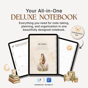 May include: A digital notebook displayed on three tablet screens featuring a horse illustration, a priority matrix page, and a lined page with a sun icon. Text includes Your All-in-One DELUXE NOTEBOOK, MY NOTES, PRIORITY MATRIX, and HYPERLINKED PDF.
