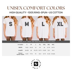 May include: White unisex t-shirts in sizes S, M, L, and XL are displayed on mannequins. The image includes a size chart with measurements in inches, and text that reads "UNISEX COMFORT COLORS" and "HIGH QUALITY &bull; 100% RING-SPUN &bull; US COTTON."