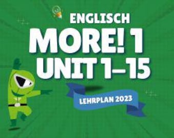 MORE! 1 // UNIT 1 to 15 - (Curriculum 2023) - Flashcards / English flashcards