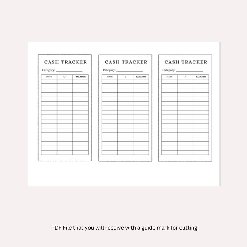May include: Printable cash tracker with three columns, each labeled "CASH TRACKER". Each column has a section for "Category", "Date", "+/-", and "Balance".