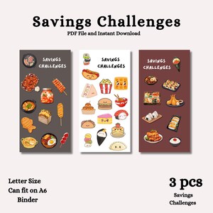 May include: Three printable PDF sheets with the text "Savings Challenges" and cute cartoon food illustrations. The sheets are designed to fit on a letter-sized page or A6 binder.