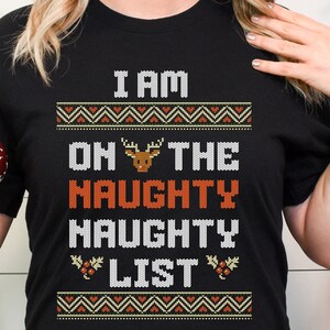 Naughty List Sweater Letters Crewneck T-Shirt Funny Holiday Tee for Christmas Season Festive Tshirt  Unisex Tee Gift Naughty Nice List Shirt