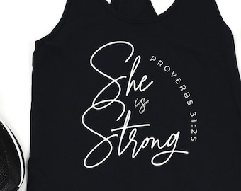 She Is Strong Workout Tank Top Womens Workout Shirt Religious Saying Tee Fitness Racerback Feminism Gift Proverbs 31:25 Bible verse