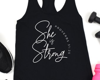 She Is Strong Workout Tank Top Womens Workout Shirt Religious Saying Tee Fitness Racerback Tank Feminism Gift Proverbs 31:25 Bible verse