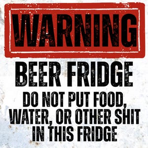 Warning Beer Fridge magnet | Funny Refrigerator Warning Sign, Bar Décor