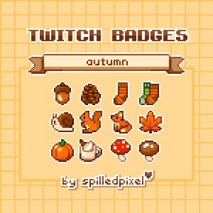 May include: A set of 12 autumn-themed Twitch badges featuring pixel art designs. The badges include a squirrel, acorn, pine cone, mushroom, pumpkin, snail, fox, leaf, and socks. The text "Twitch Badges" and "autumn" are at the top of the image. The text "by spilledpixel" is at the bottom of the image.