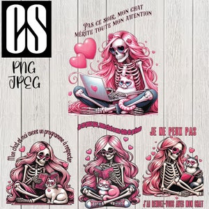CATS QUOTES in french with skeleton with pink hair!!! Mini Bundle png, jpeg. 4 MODELS t-shirt, mugs etc.