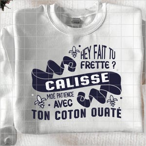 En Français - SVG-PNG-JPEG - hey fait tu frette coton ouaté calisse