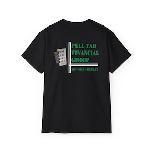 Pull Tab Financial Group Shirt, Funny Bar Shirt, Lottery Shirt, Bar Gift, Sokol Shirt, Pull Tab Gift, Funny Money Gift, Gambling, Drinking