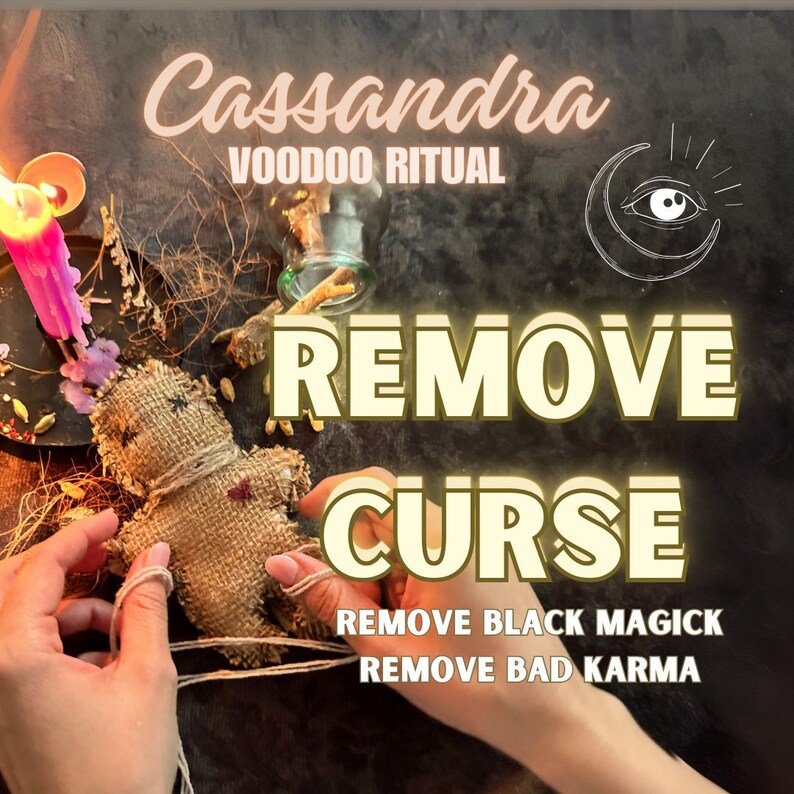 REMOVE CURSE VOODOO Black Magick, Karma Removal Spell, Evil Eye Removal